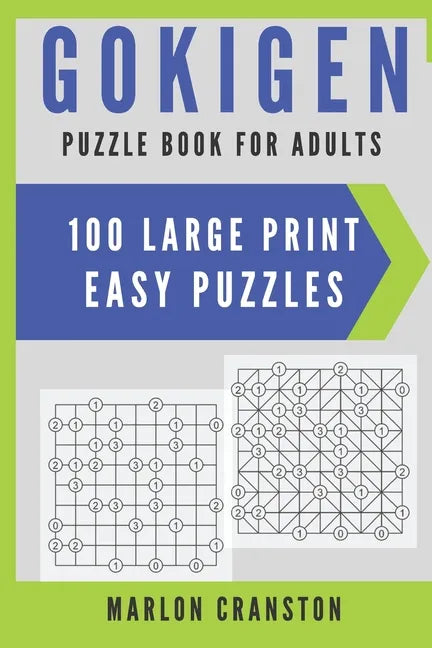 Gokigen Puzzle Book For Adults: 100 Large Print Easy Puzzles for Gokigen Lovers - Paperback