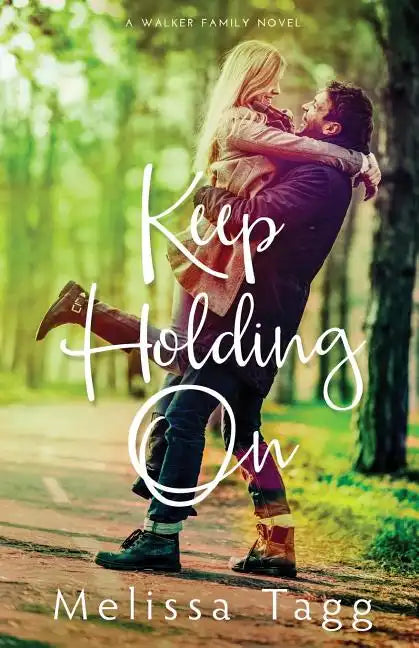 Keep Holding On - Paperback