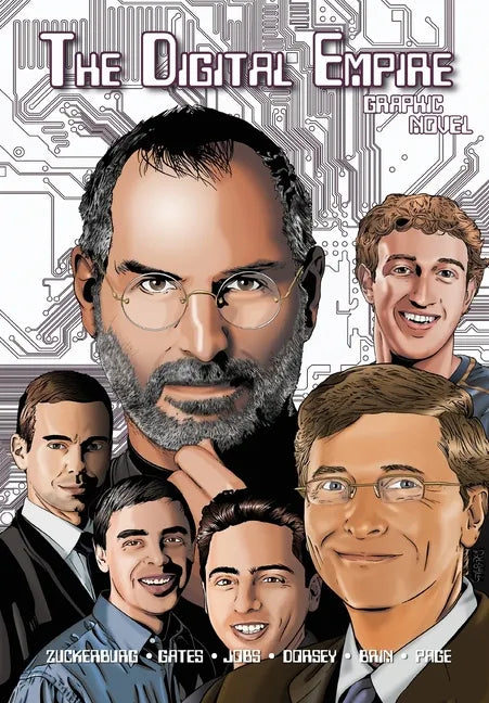 Orbit: The Digital Empire: Bill Gates, Steve Jobs, Sergey Brin, Larry Page, Mark Zuckerberg & Jack Dorsey - Paperback