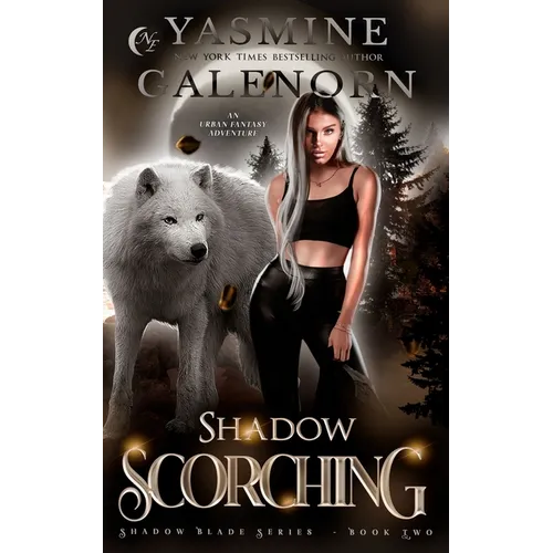 Shadow Scorching: An Urban Fantasy Adventure - Paperback