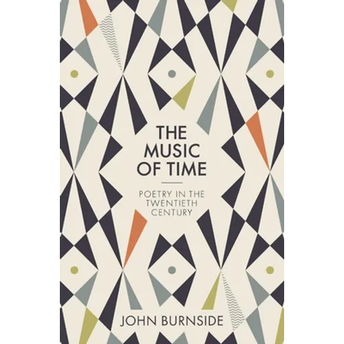 The Music of Time: Poetry in the Twentieth Century - Paperback
