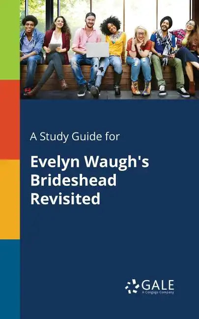 A Study Guide for Evelyn Waugh's Brideshead Revisited - Paperback