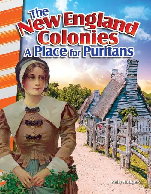 The New England Colonies: A Place for Puritans - Paperback