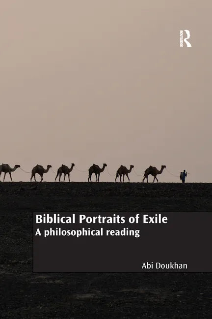 Biblical Portraits of Exile: A Philosophical Reading - Paperback
