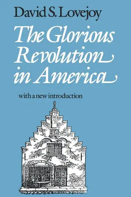 The Glorious Revolution in America - Paperback