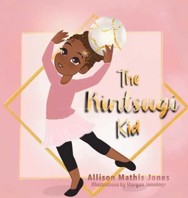 The Kintsugi Kid - Hardcover