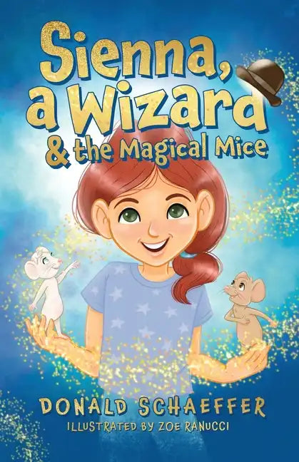 Sienna, a Wizard & the Magical Mice - Paperback