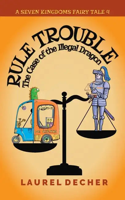 Rule Trouble: The Case of the Illegal Dragon - Hardcover