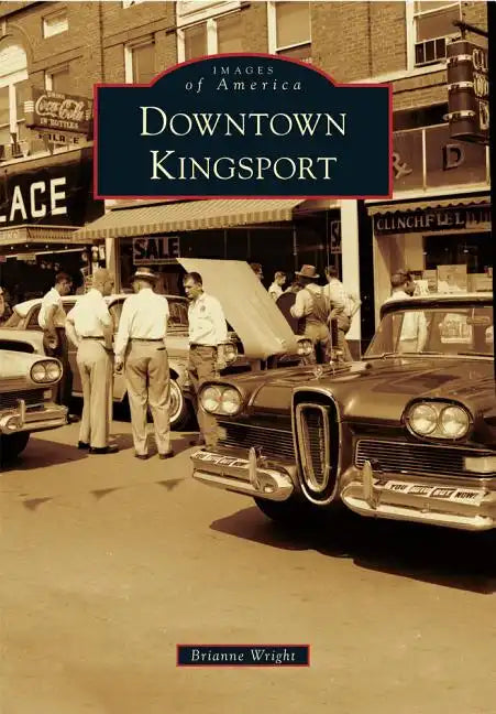 Downtown Kingsport - Paperback