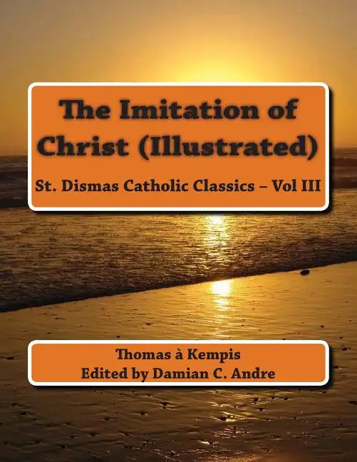 The Imitation of Christ (Illustrated) - Paperback