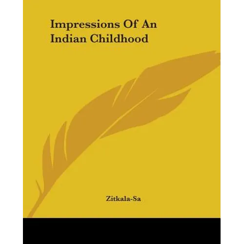 Impressions Of An Indian Childhood - Paperback