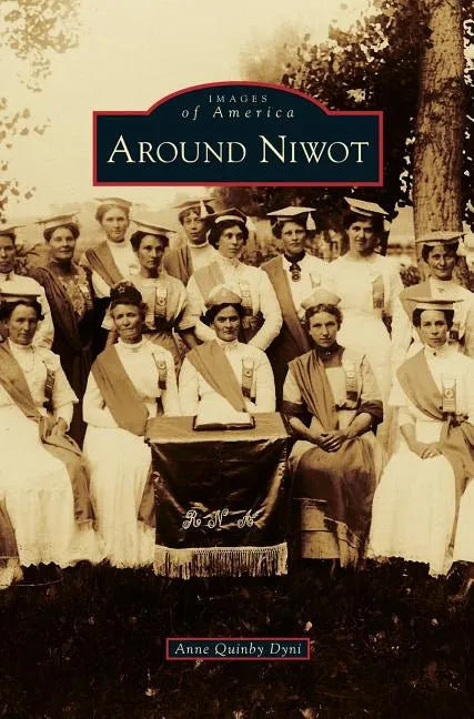 Around Niwot - Hardcover