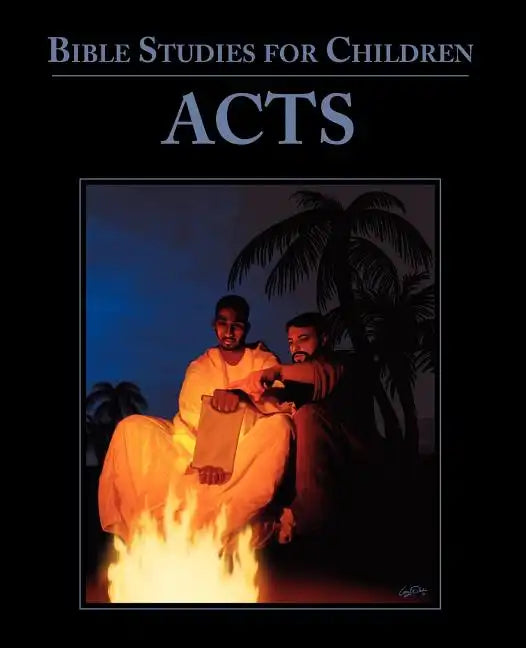 Bible Studies for Children: Acts - Paperback