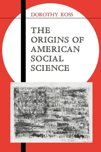 The Origins of American Social Science - Paperback