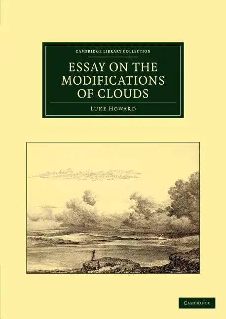 Essay on the Modifications of Clouds - Paperback