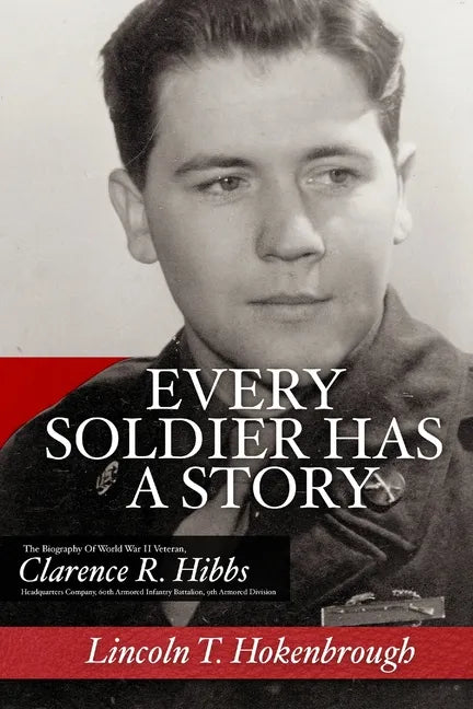 Every Soldier Has a Story - Paperback