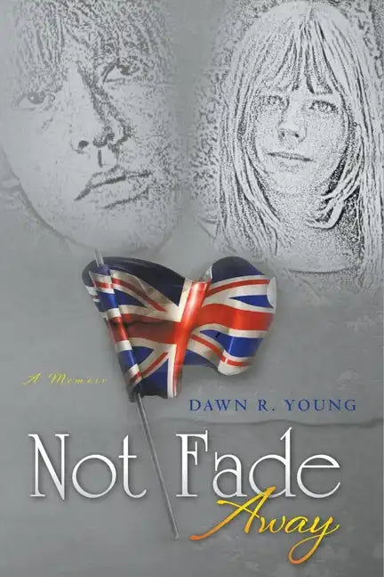 Not Fade Away - Paperback