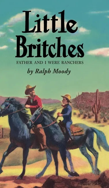 Little Britches: Father and I Were Ranchers - Hardcover