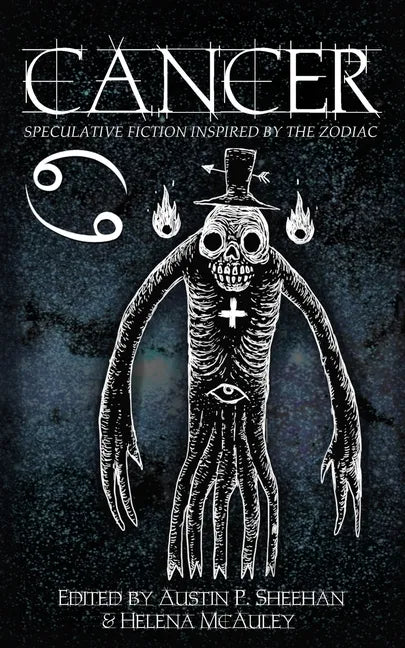 Cancer: Speculative Fiction Inspired by the Zodiac - Paperback