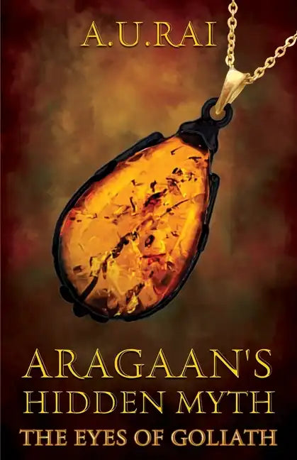Aragaan's Hidden Myth - Paperback
