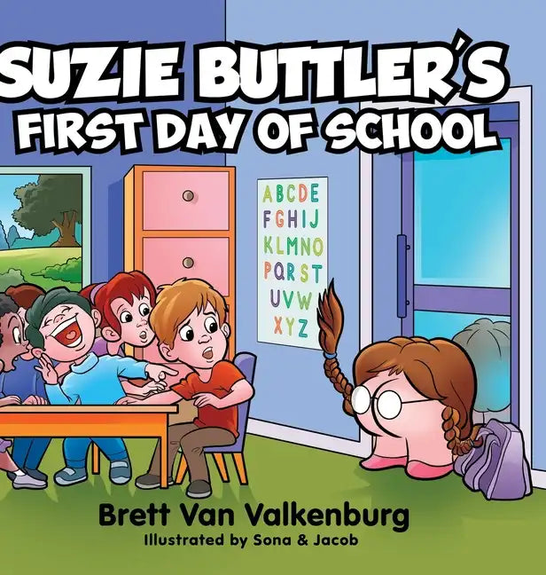 Suzie Buttler's First Day of School - Hardcover