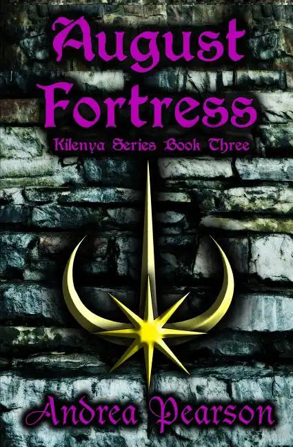 August Fortress (Kilenya Series, 3) - Paperback
