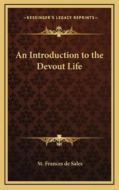 An Introduction to the Devout Life - Hardcover