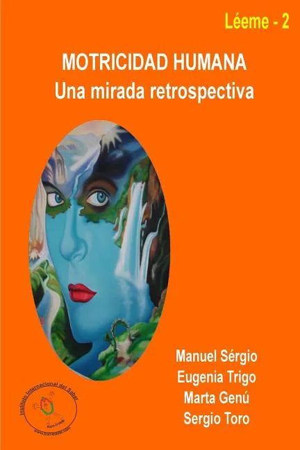 Motricidad humana: una mirada retrospectiva - Paperback