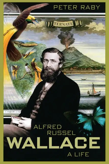 Alfred Russel Wallace: A Life - Paperback