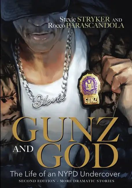 Gunz and God: The Life of an NYPD Undercover - Paperback