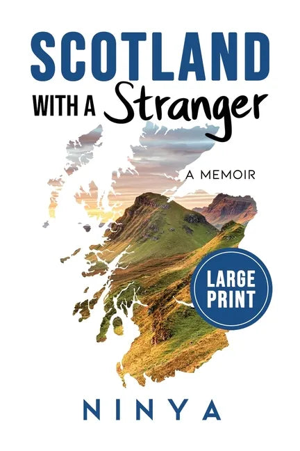Scotland With A Stranger: A Memoir - Paperback
