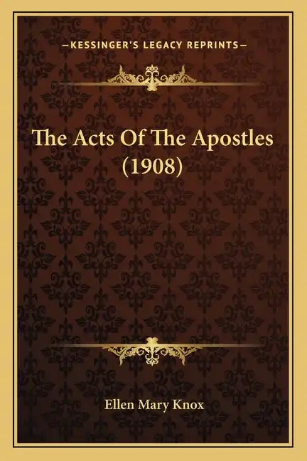 The Acts of the Apostles (1908) - Paperback