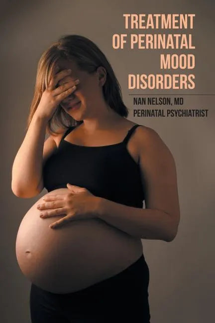 Treatment of Perinatal Mood Disorders - Paperback