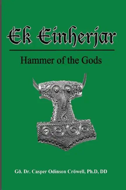 Ek Einherjar: Hammer of the Gods - Paperback