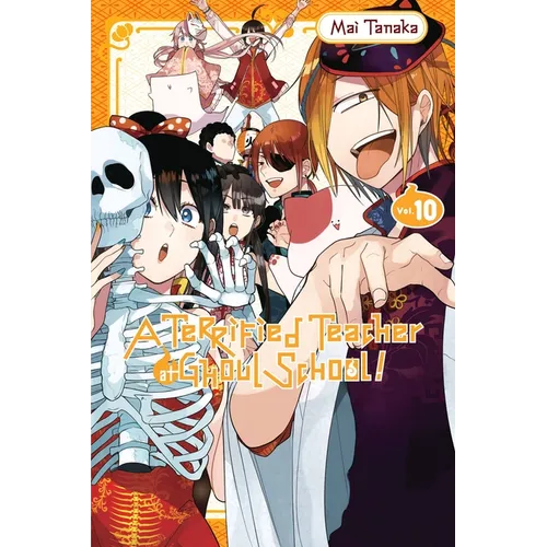 A Terrified Teacher at Ghoul School!, Vol. 10 - Paperback