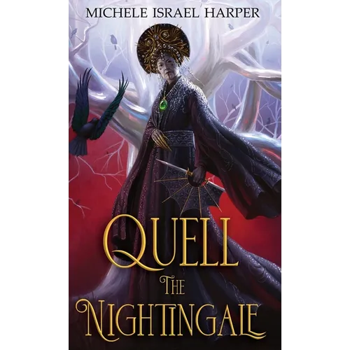 Quell the Nightingale: Book Three of the Beast Hunters - Hardcover