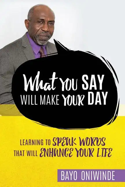 What You Say Will Make Your Day - Paperback