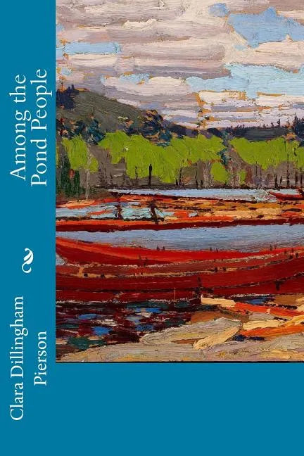 Among the Pond People - Paperback