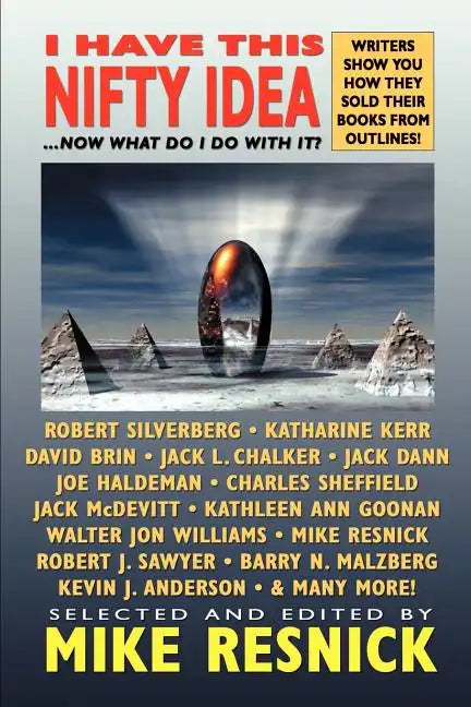 I Have This Nifty Idea: ...Now What Do I Do with It? - Paperback