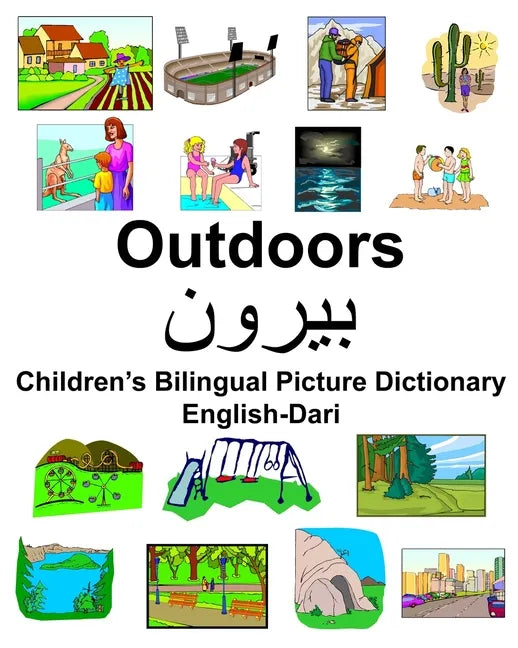 English-Dari Outdoors Children's Bilingual Picture Dictionary - Paperback