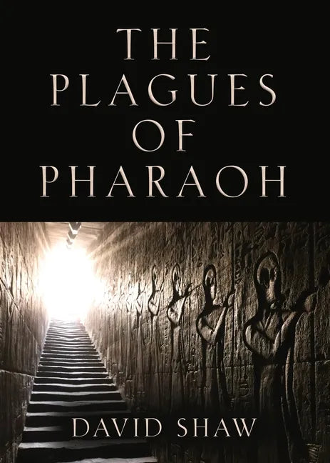 The Plagues of Pharaoh - Paperback