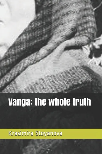 Vanga: the whole truth - Paperback