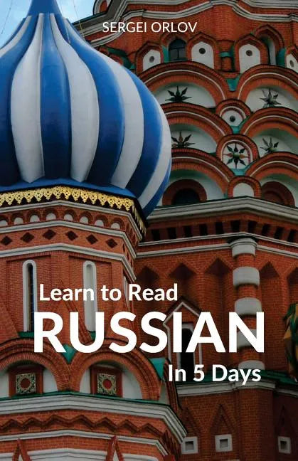 Learn to Read Russian in 5 Days - Paperback