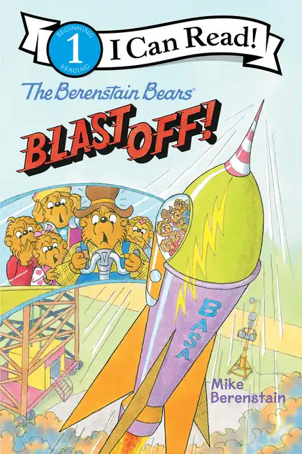 The Berenstain Bears Blast Off! - Paperback