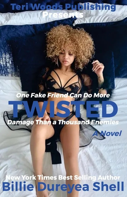 Twisted: One fake friend can do more damage than a 1000 enemies - Paperback