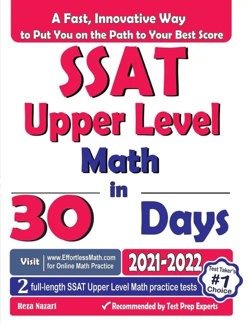 SSAT Upper Level Math in 30 Days: The Most Effective SSAT Upper Level Math Crash Course - Paperback
