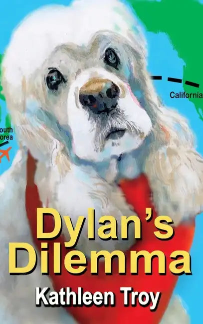 Dylan's Dilemma - Hardcover