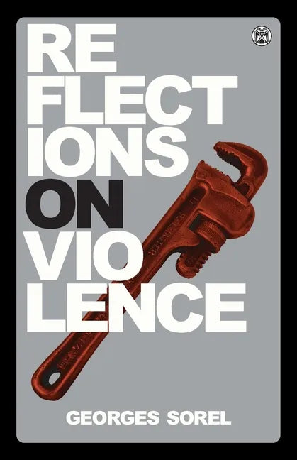 Reflections on Violence - Imperium Press - Paperback