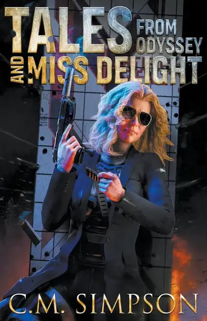 Tales from Odyssey and Miss Delight - Paperback
