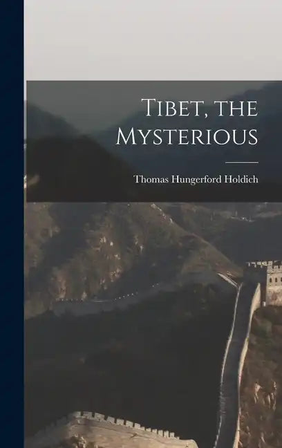 Tibet, the Mysterious - Hardcover
